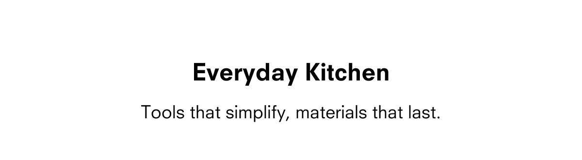 Everyday Kitchen