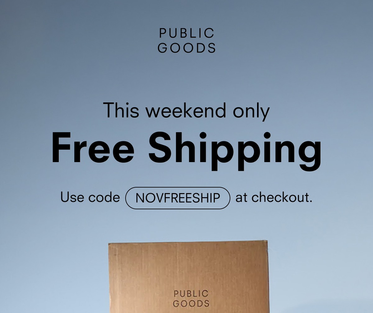 This weekend only: Free shipping