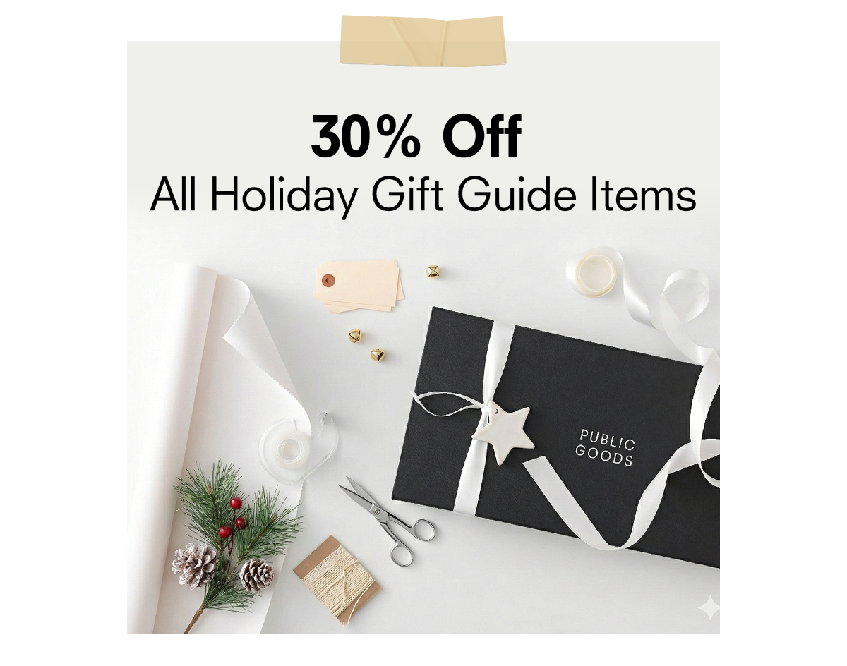 30% Off All Holiday Gift Guide Items with code GG30