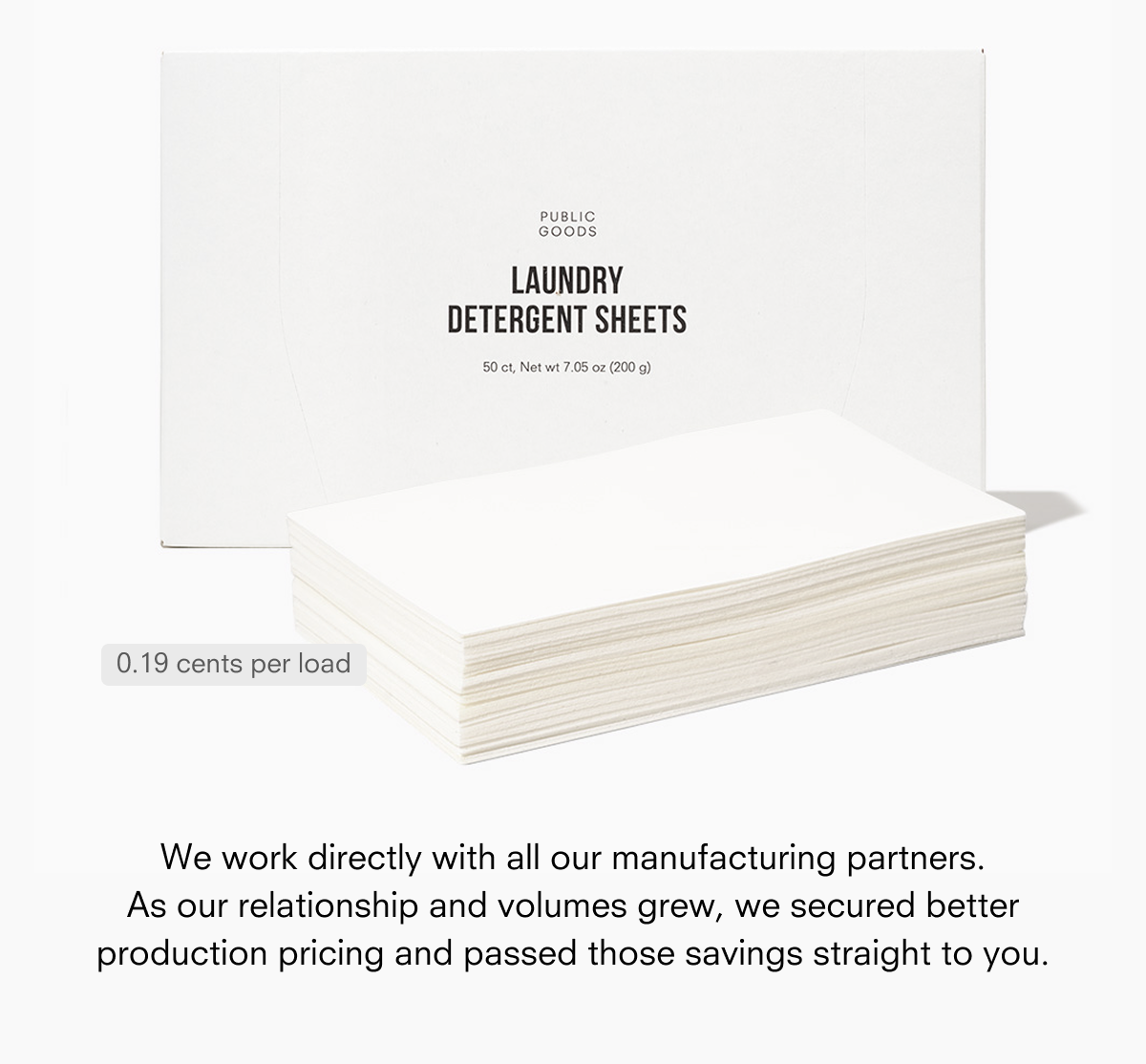 From $44.95 to $19.95. 0.19 cents per load.