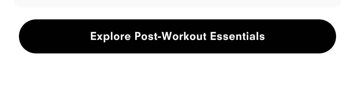 Post-Workout Essentials