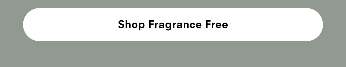 Shop Fragrance Free