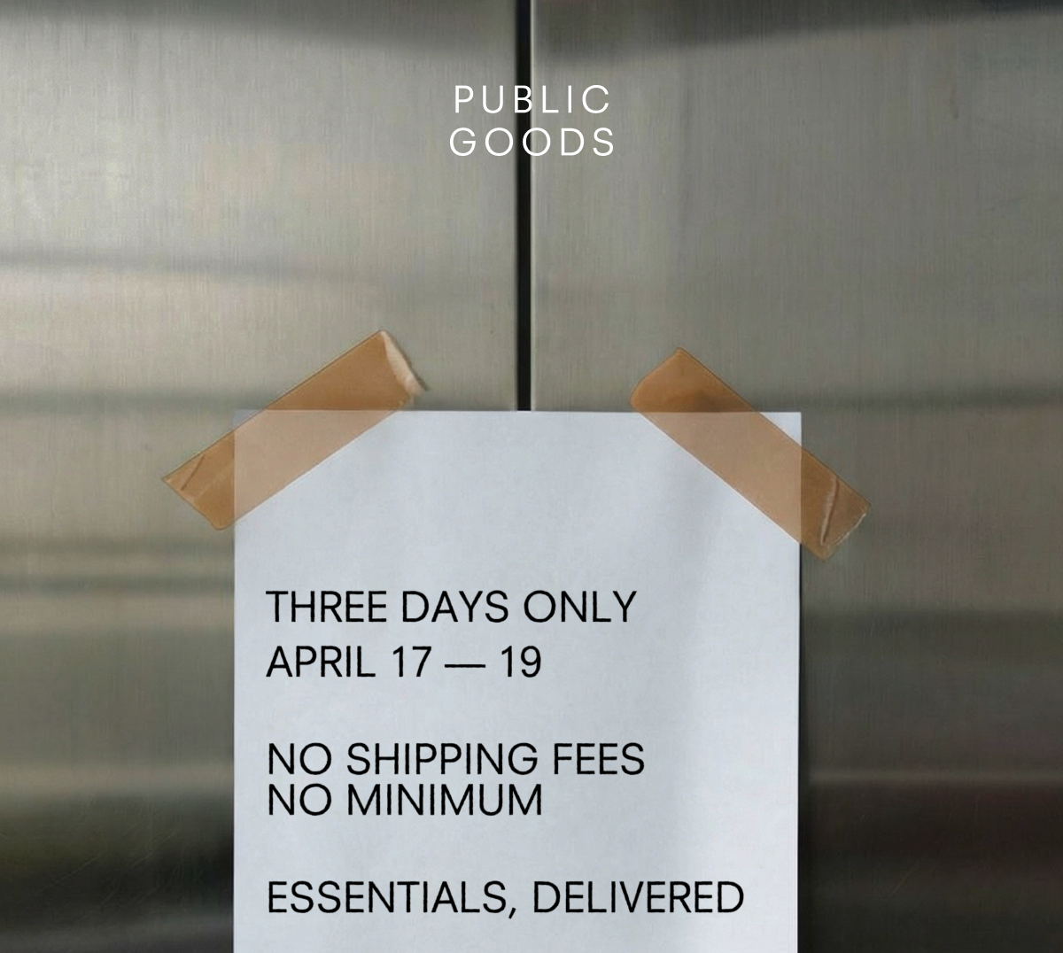 Three days only. April 17-19. No shipping Fees.