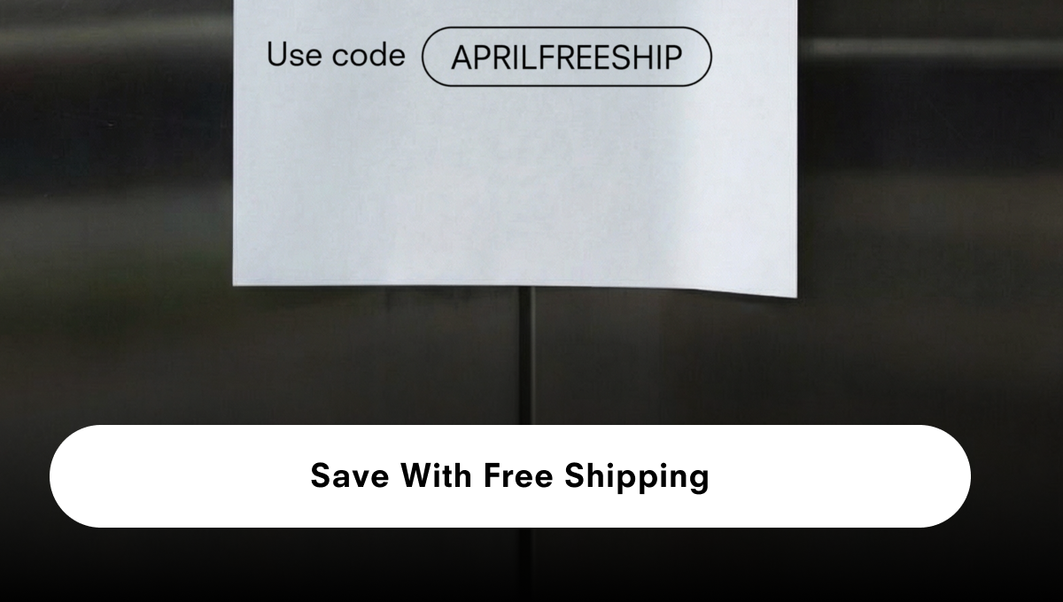 Use code Aprilfreeship