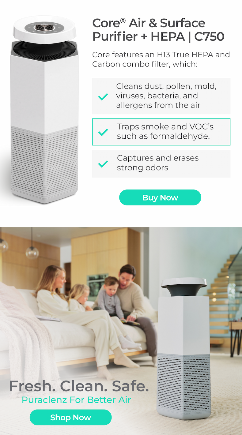 Core's H13 True HEPA filter traps smoke and VOCs, erases strong odors and cleans allergens from the air.