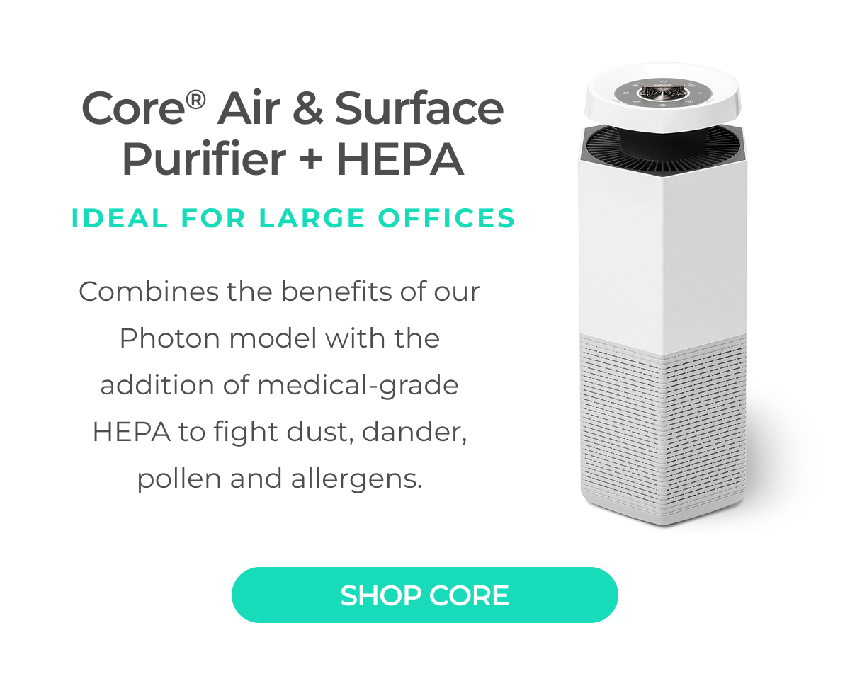 Core Air & Surface Purifier + HEPA - Ideal for Large Offices