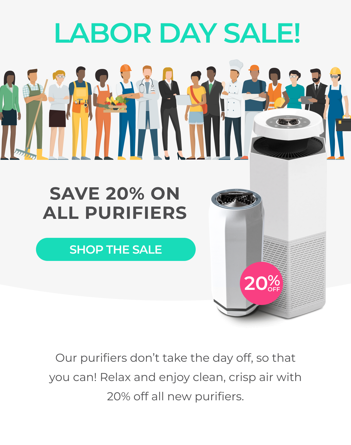 Labor Day Sale - 20% off purifiers