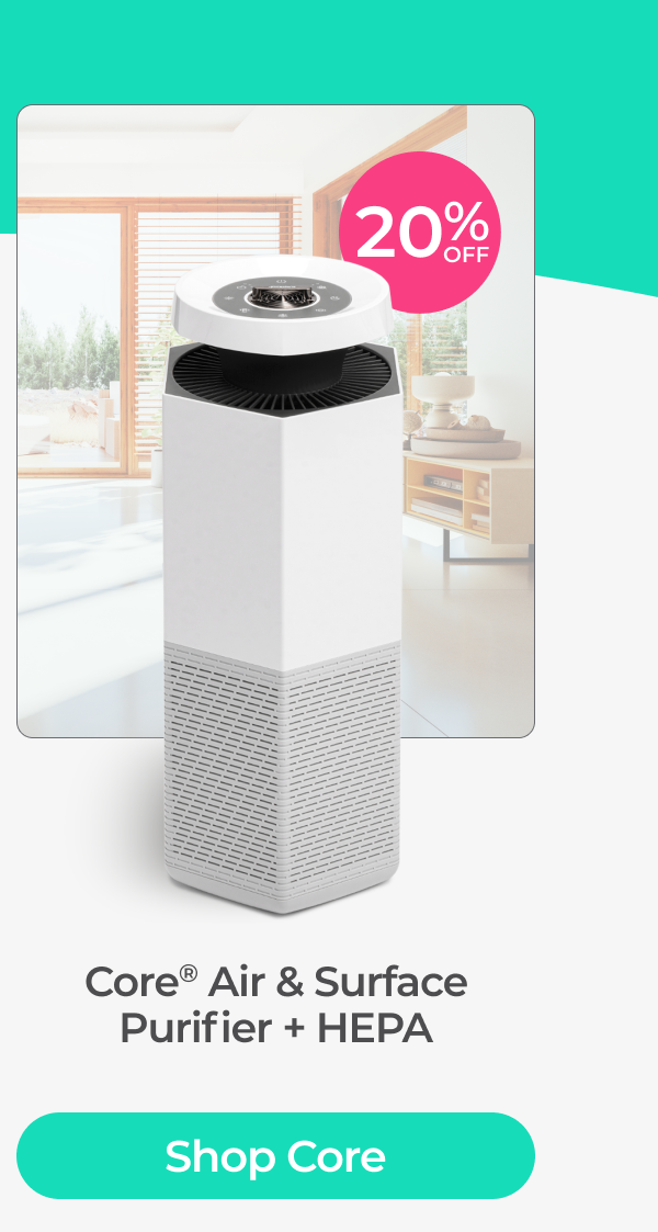 Core Air & Surface Purifier + HEPA