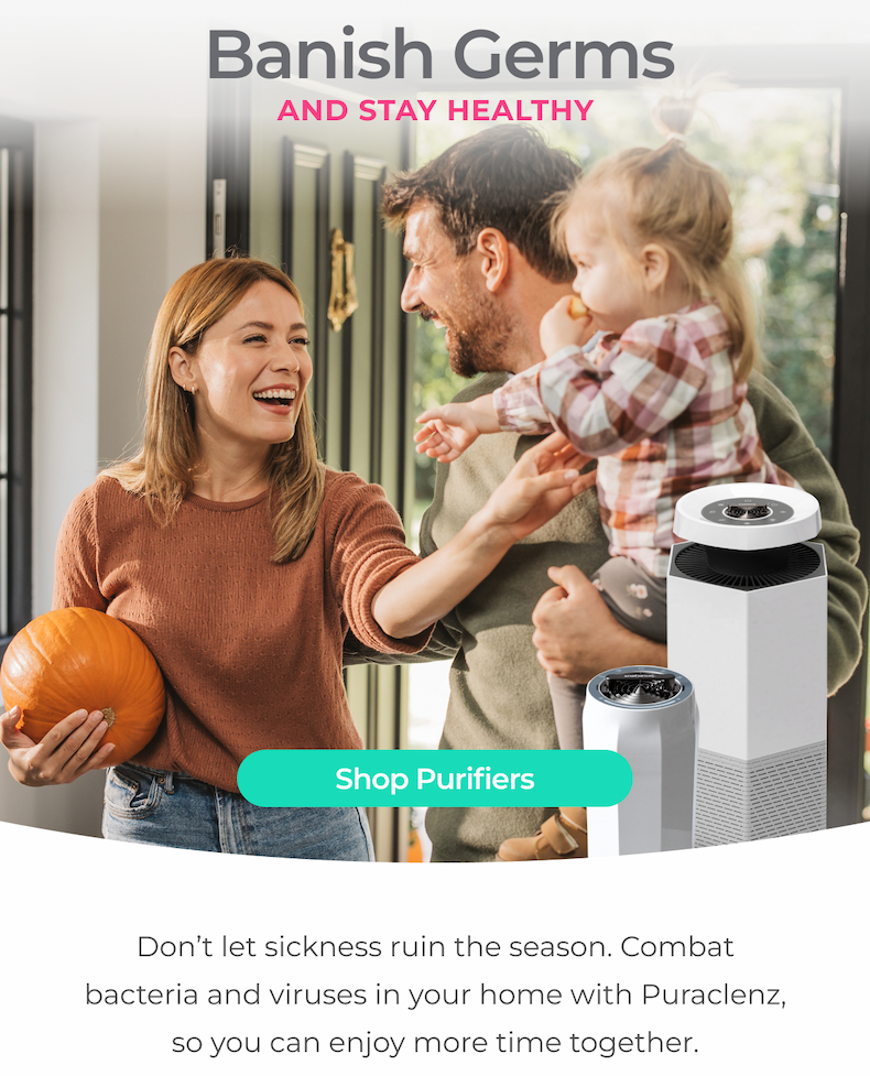 Banish Germs with Puraclenz purifiers