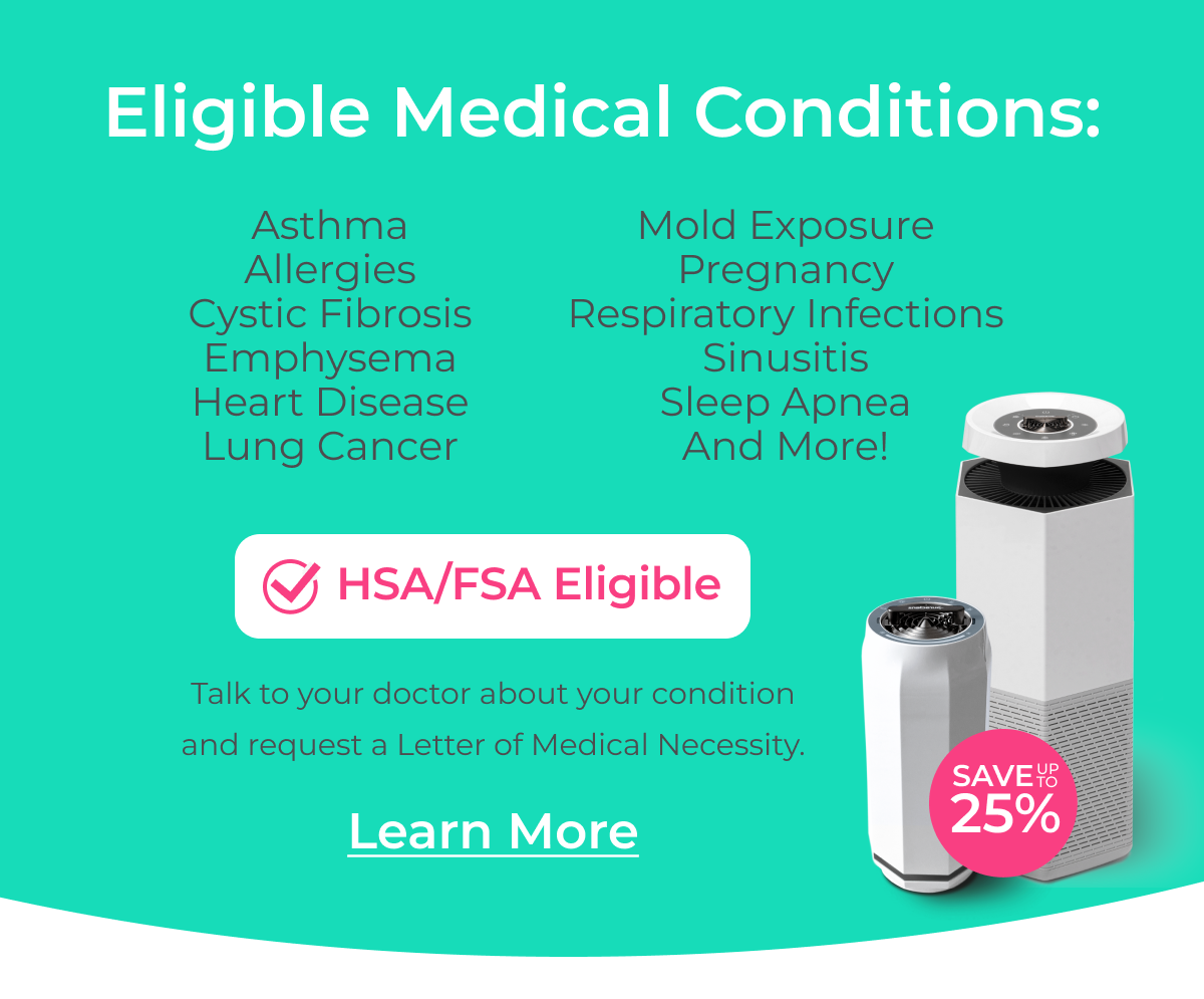 Talk to your doctor to find out if your medical condition is eligible for a Puraclenz purifier.