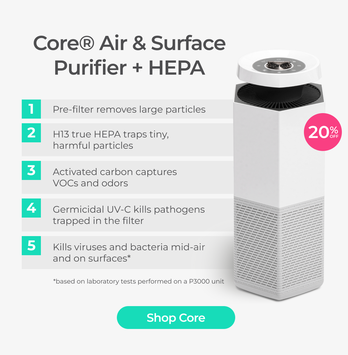 Core Air and Surface Purifier with HEPA - Save 20%