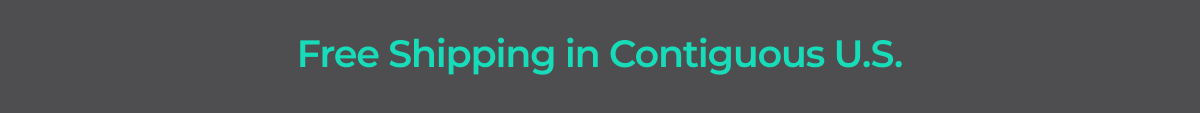 Free Shipping in Contiguous US
