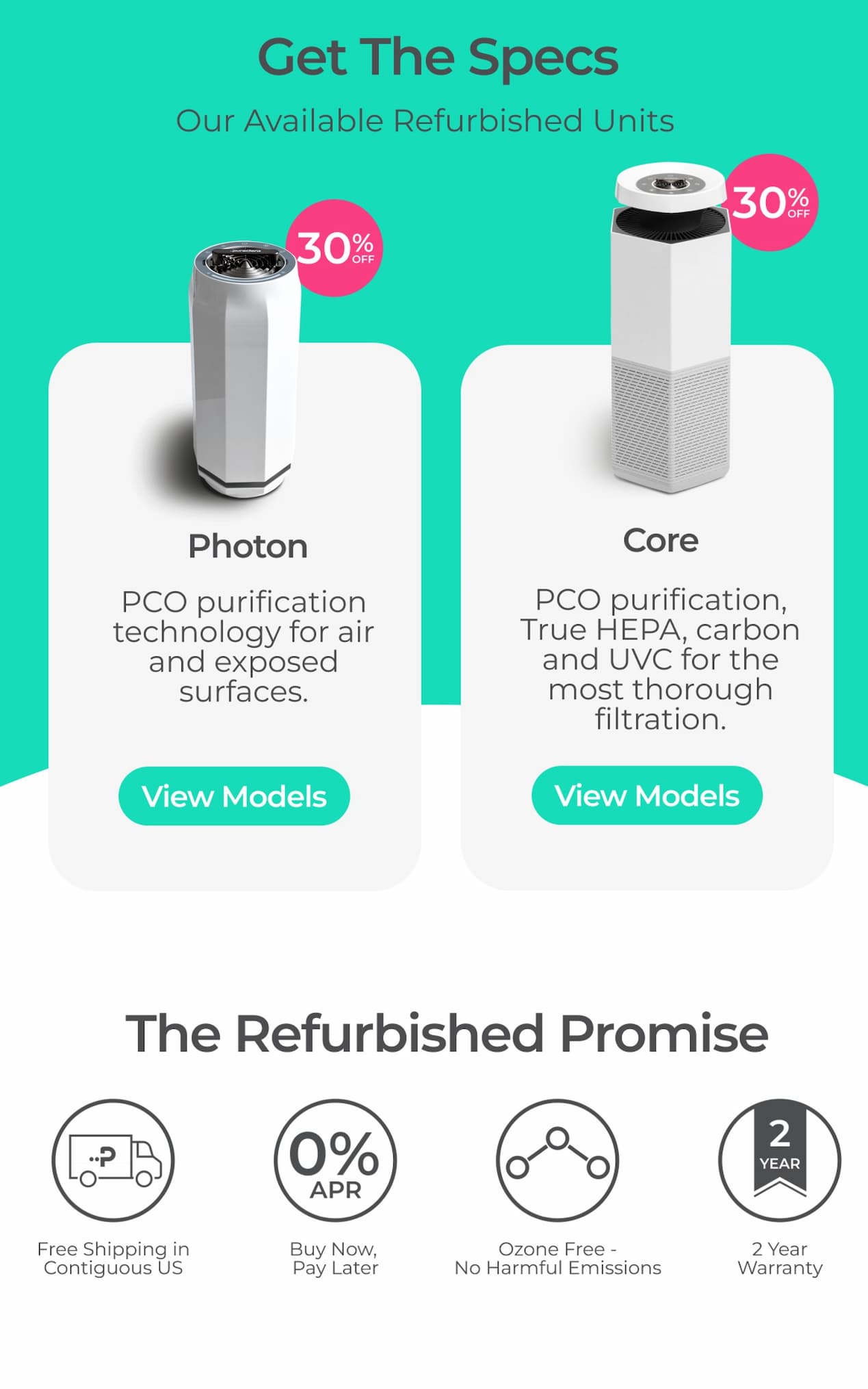 30% Off Refurbished Photon and Core Models