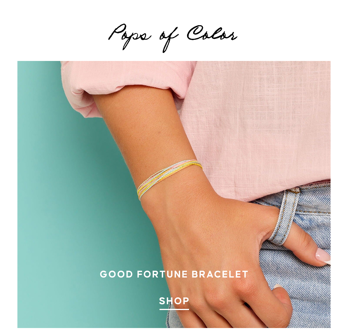 Pop of Color. Good Fortune Bracelet