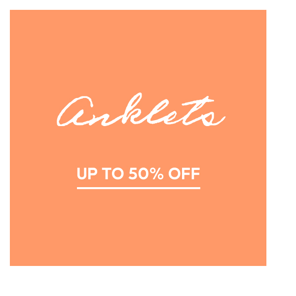 Anklets UP TO 50% OFF
