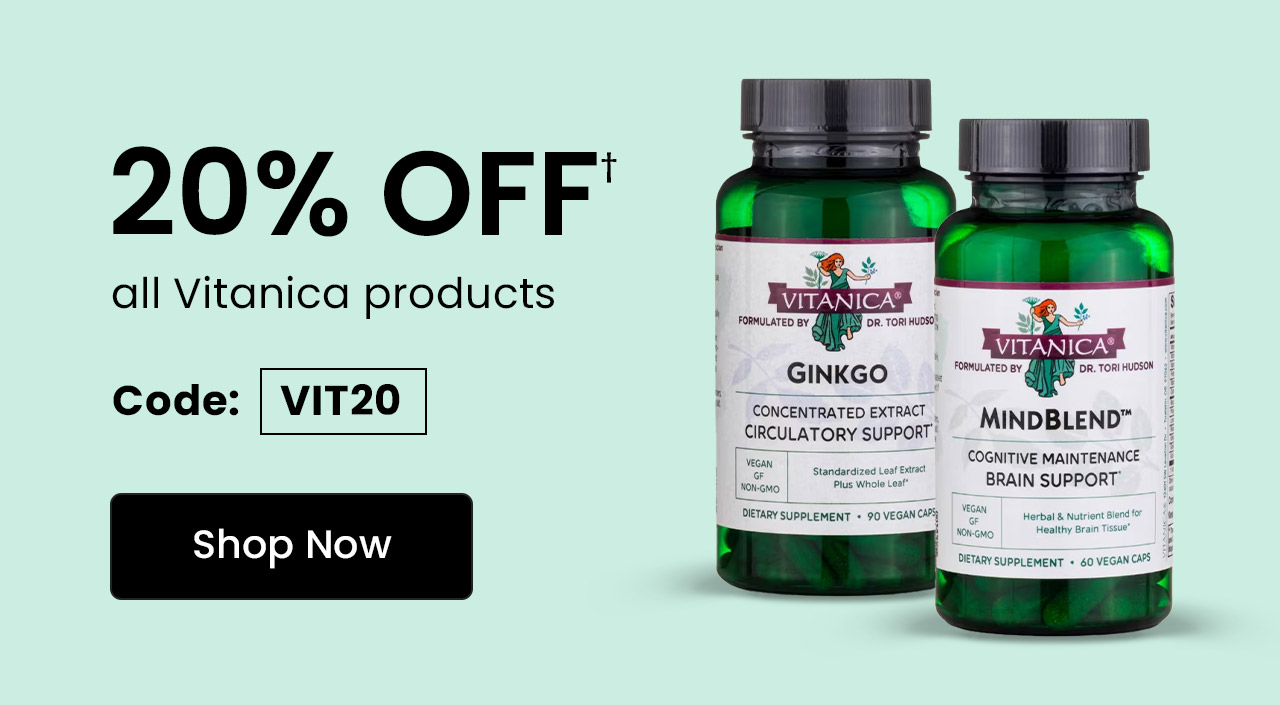 Vitanica: 20% off† all Vitanica products. Use code: VIT20. Shop now.