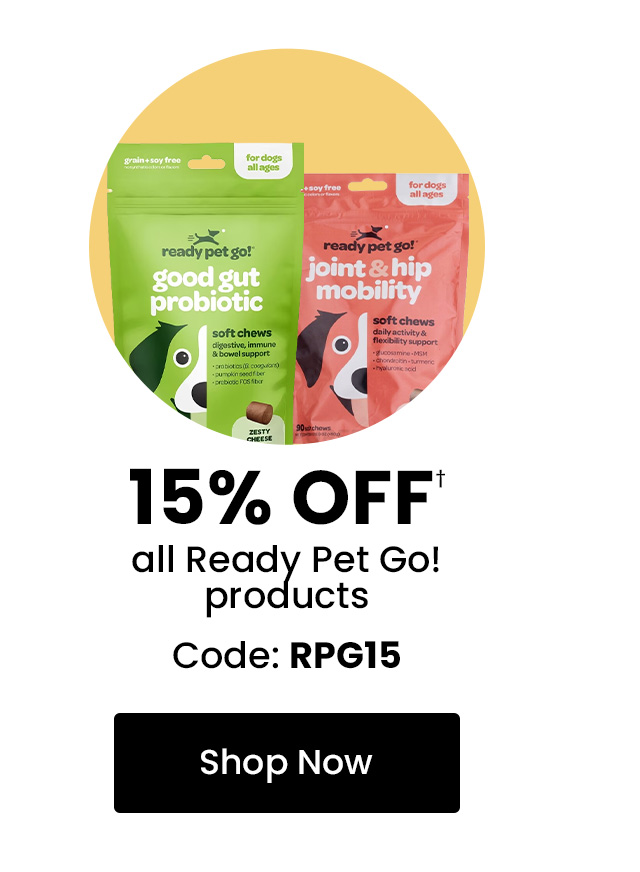 Ready Pet Go!: 15% off† all Ready Pet Go! products. Use code: RPG15. Shop now.