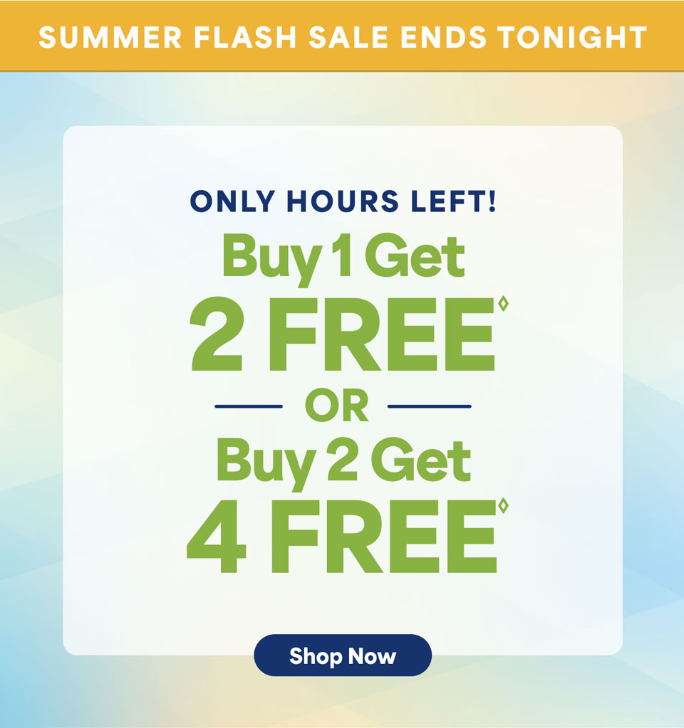 3 Days only: Buy 1 get 2 free◊ or buy 2 get 4 free◊. Shop now. Ends 6/25/2025.