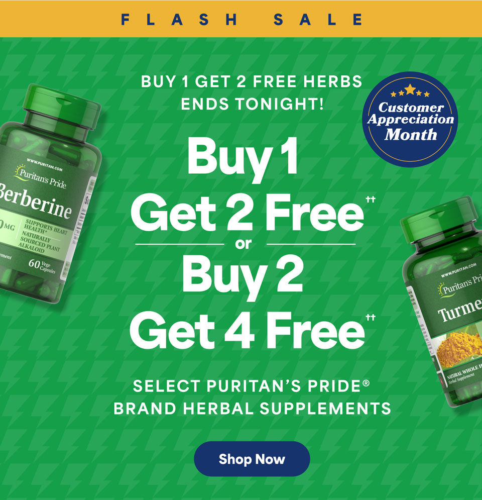 Herbal Supplements - Buy 1 get 2 free†† or buy 2 get 4 free††. Shop now.