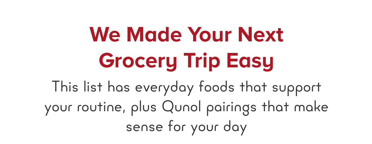 We made your next grocery trip easy