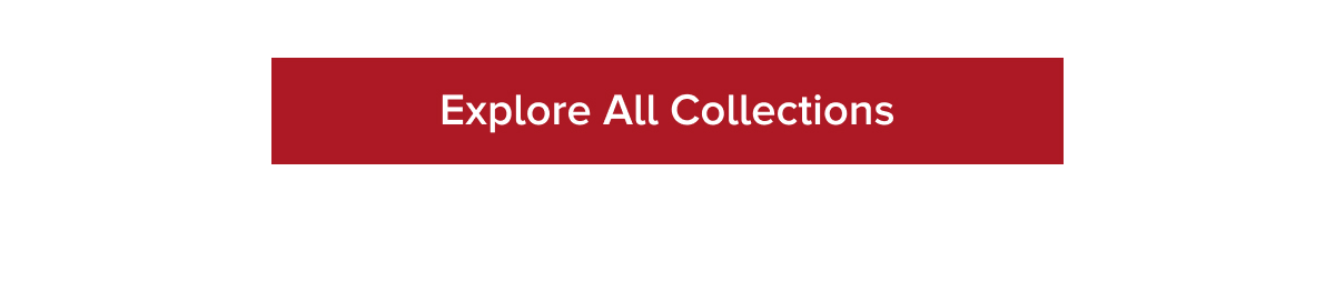 Explore All Collections