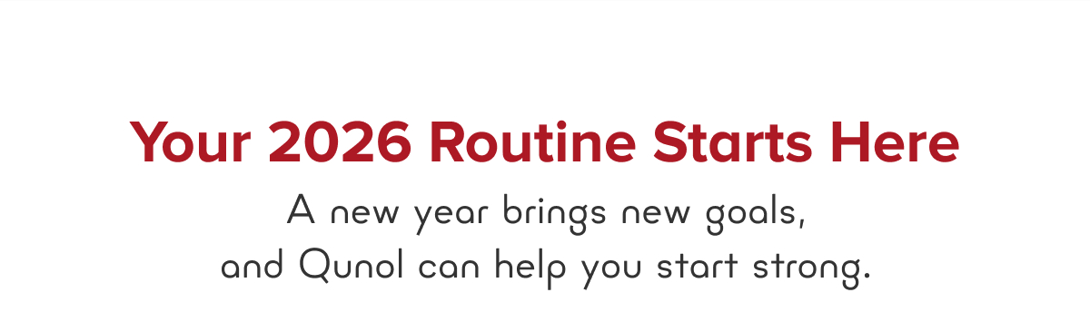 Your 2026 routine starts here