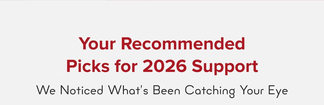 Your Recommended Picks for 2026 Support