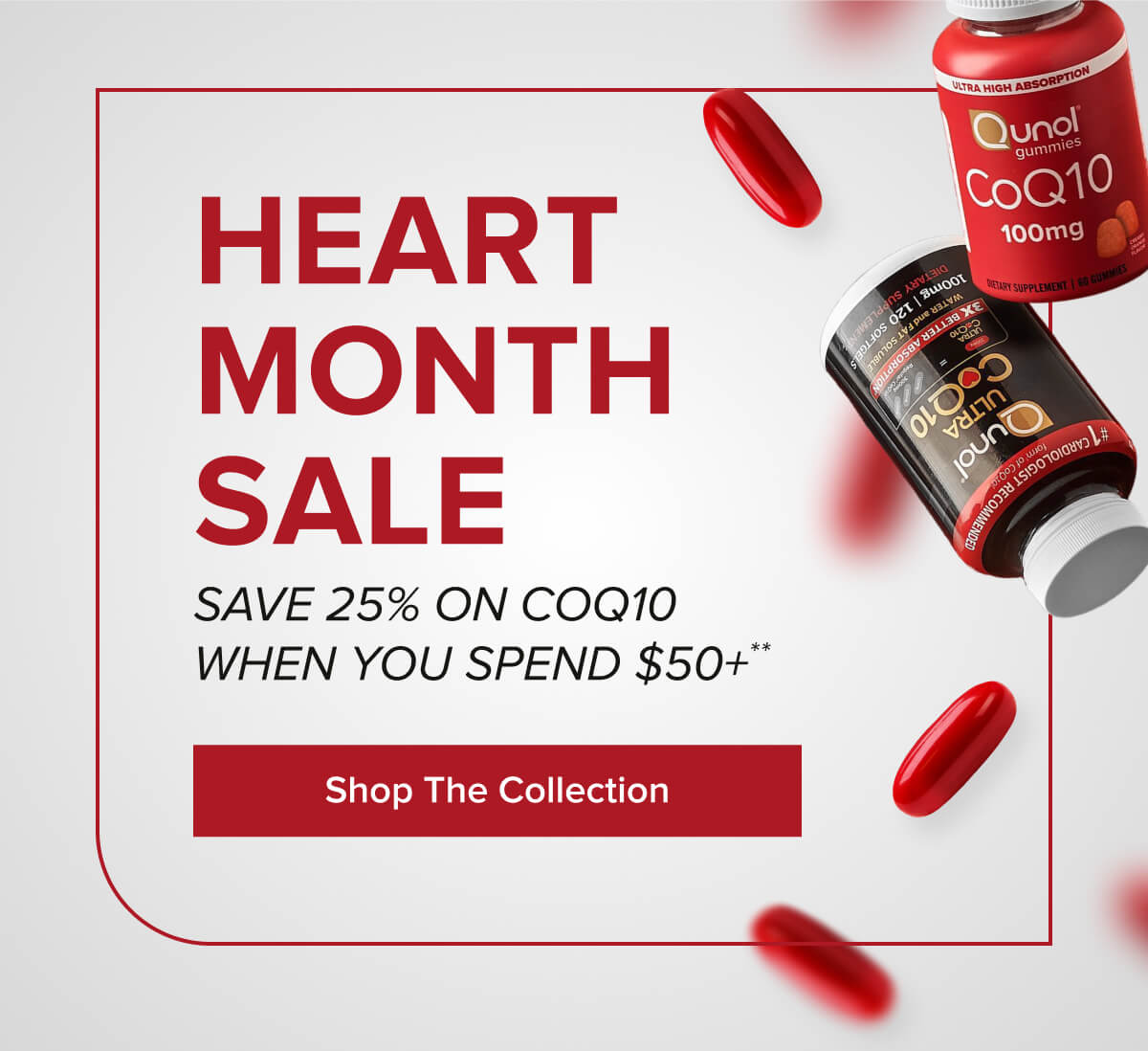 Heart Month Sale: 25% OFF COQ10 PRODUCTS WHEN YOU SPEND $50 OR MORE**