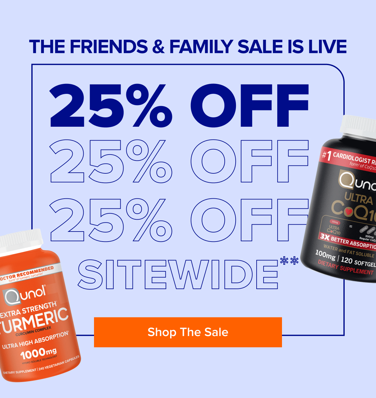 The Friends & Family Sale Is Live