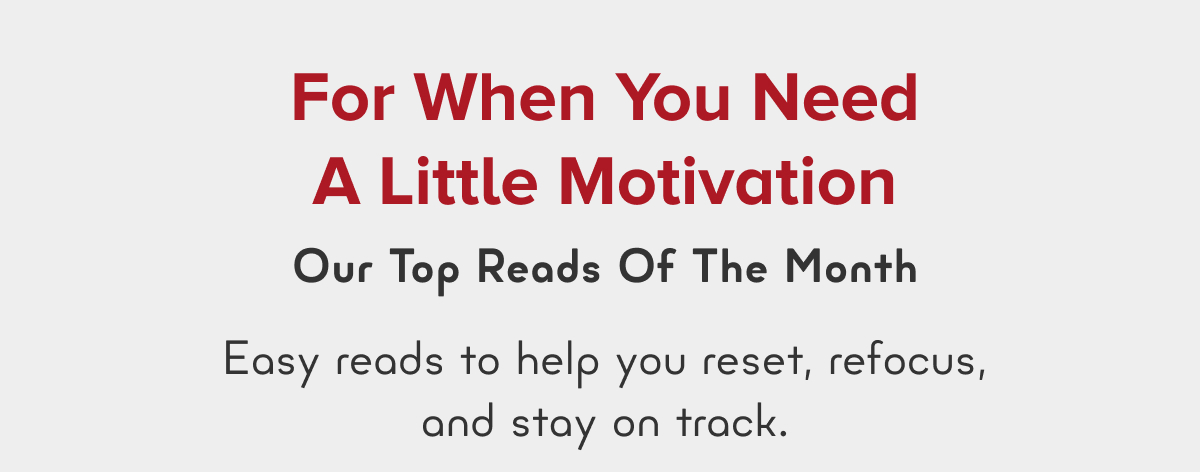 Our Top Reads Of The Month