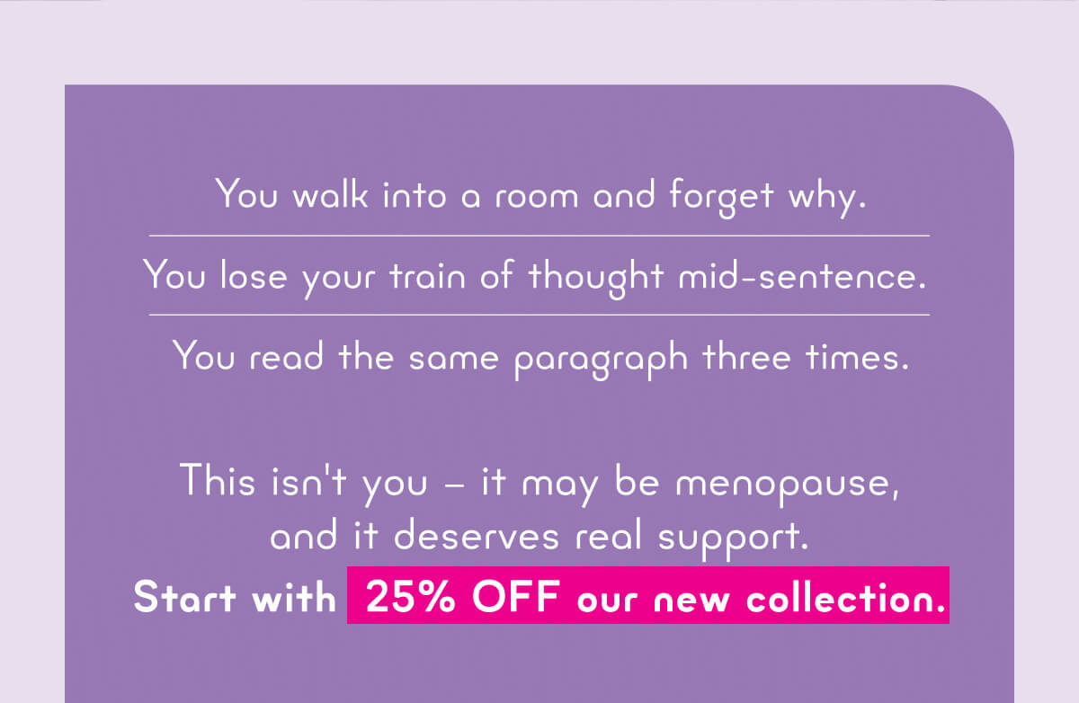 Start with 25% OFF our new collection
