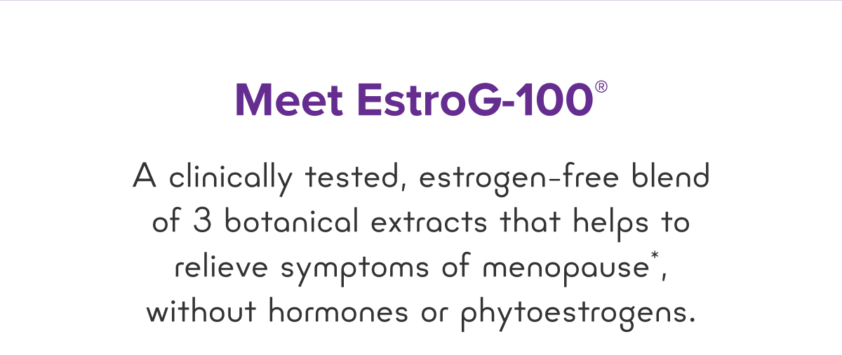 Meet EstroG-100