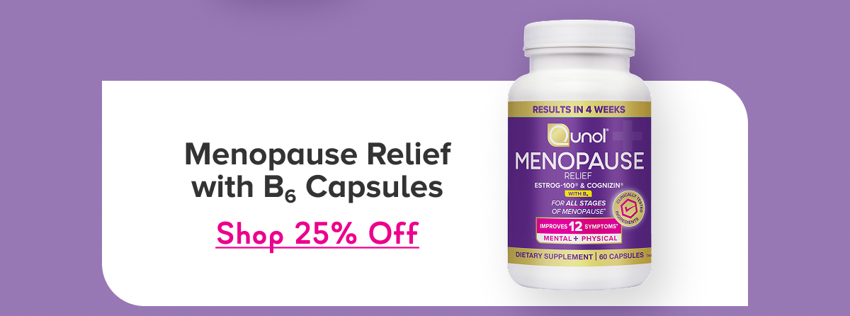 Menopause Relief With B6 Capsules