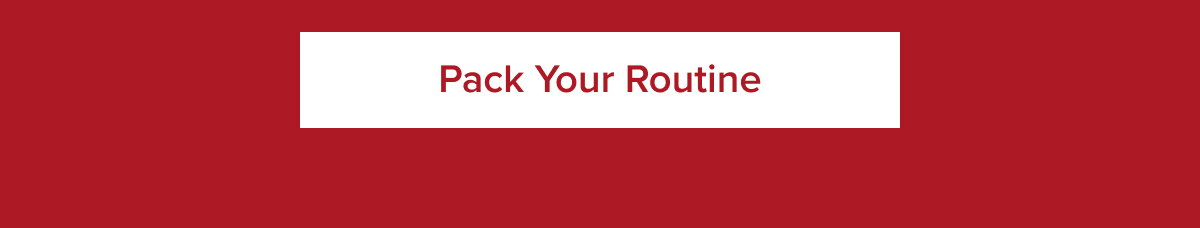 Pack Your Routine
