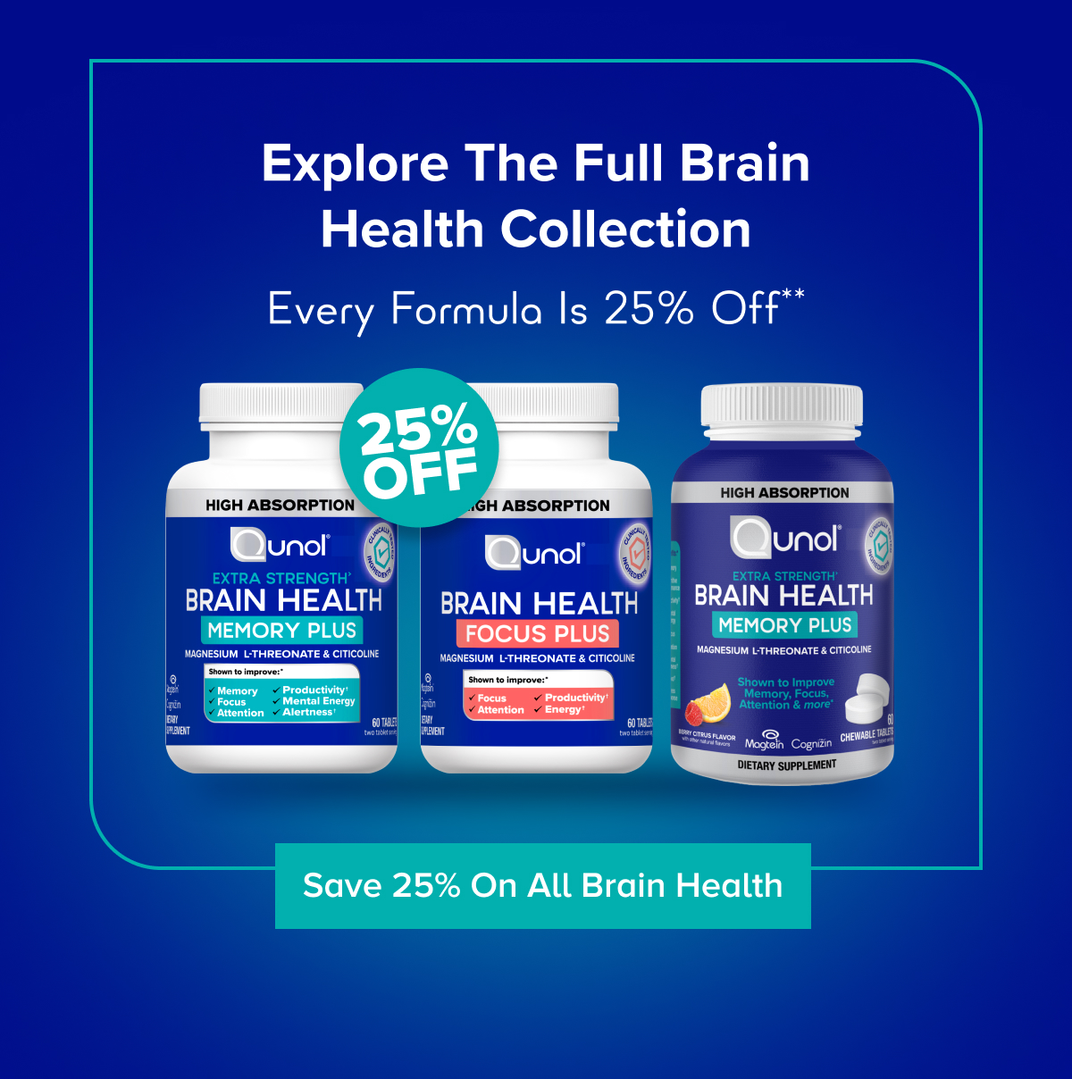 25% OFF the Full Brain Health Collection**