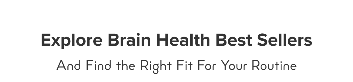 25% OFF the Full Brain Health Collection**