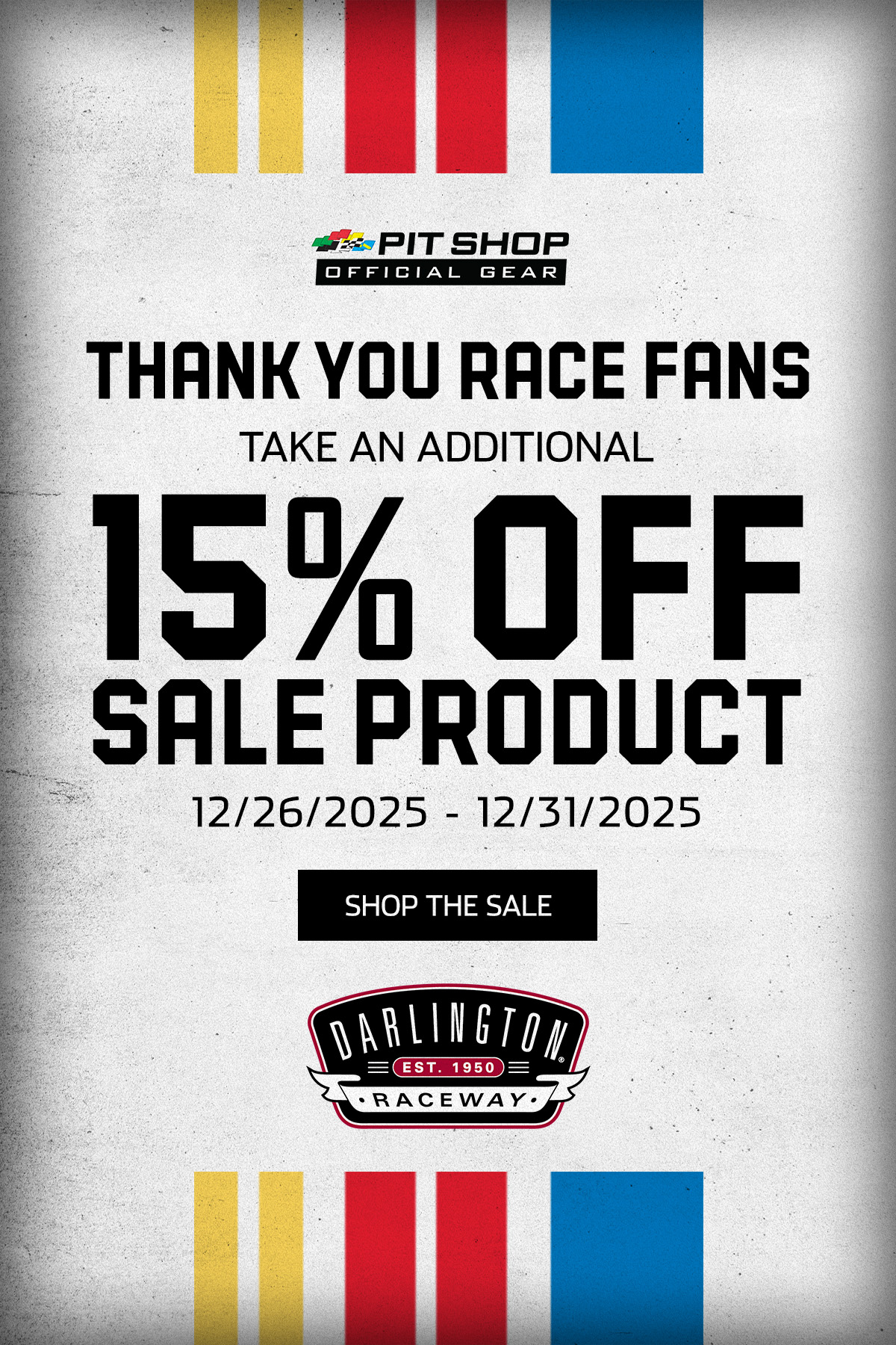Pit Shop Official Gear | Thank You Race Fans | Take and Additional 15% Off Sale Product | 12/26/2025 - 12/31/2025 | Shop The Sale