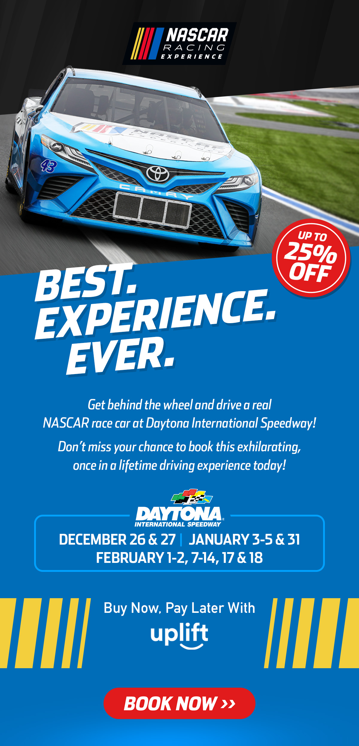 NASCAR RACING EXPERIENCE | YOU CAN DRIVE OR RIDE IN A REAL NASCAR RACE CAR AT DAYTONAL INTERNATIONAL SPEEDWAY! DEC. 26-27, JAN. 3-5, & JAN. 31, FEB. 1-2, 7-14, 17 & 18 | BOOK YOUR EXPERIENCE NOW