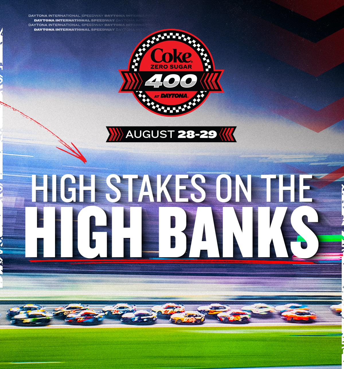 High Stakes on the High Banks | August 28-29