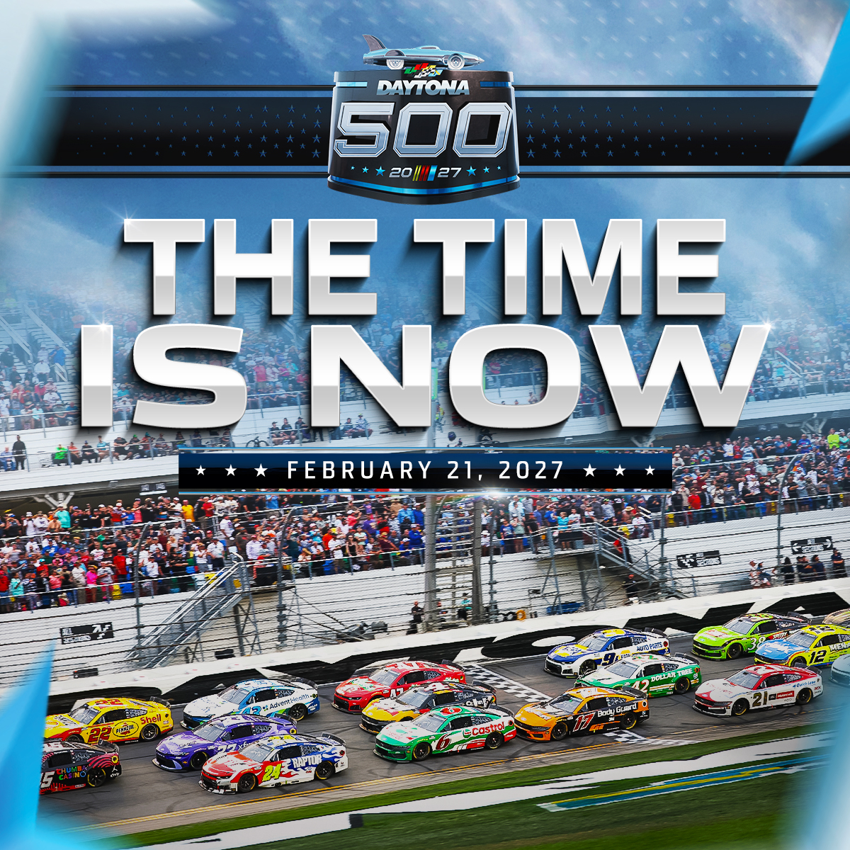 DAYTONA 500 | February 21, 2026 | The Time Is Now