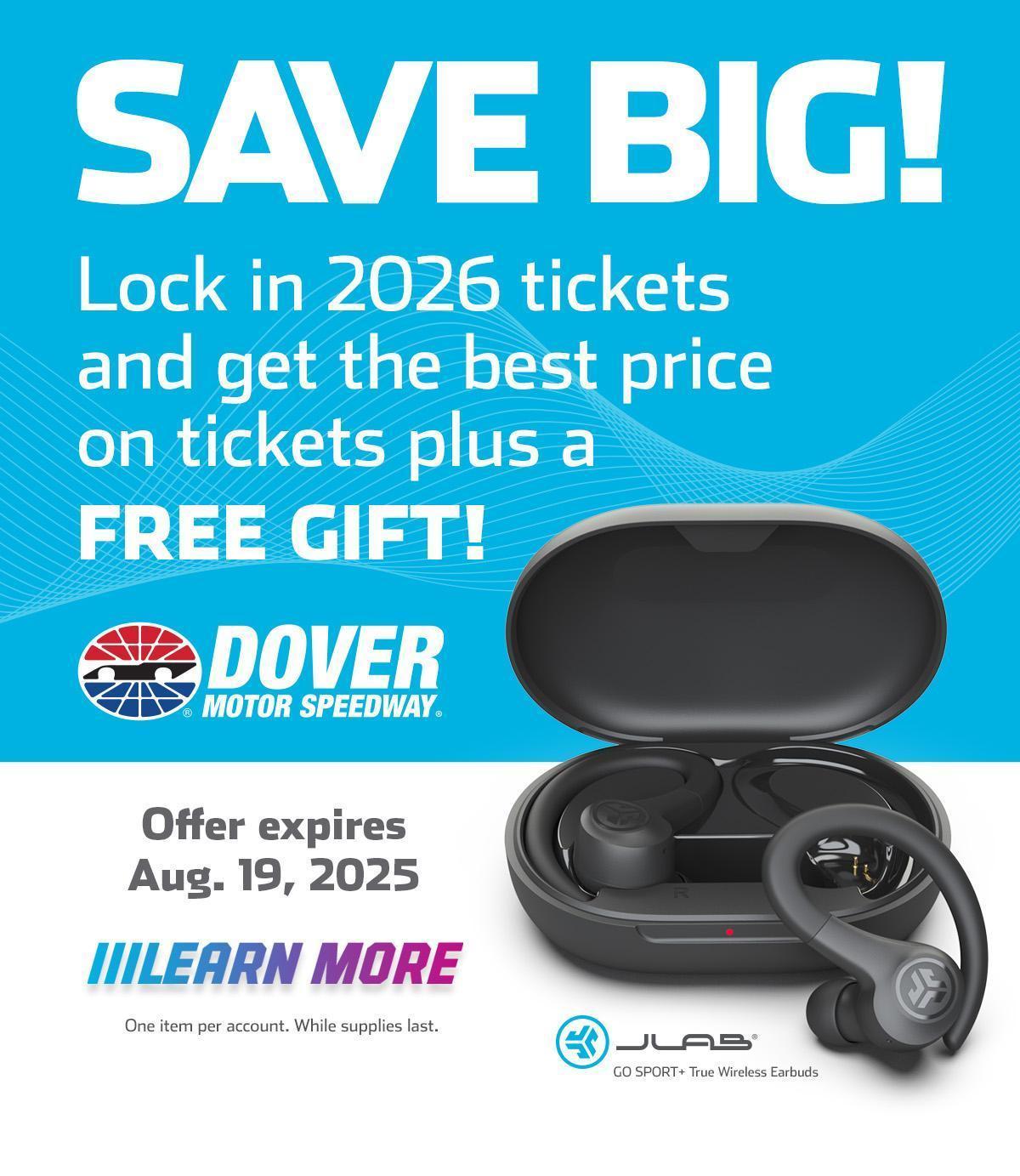 FREE Gift when you Lock In for 2026! Visit DoverMotorSpeedway.com for details