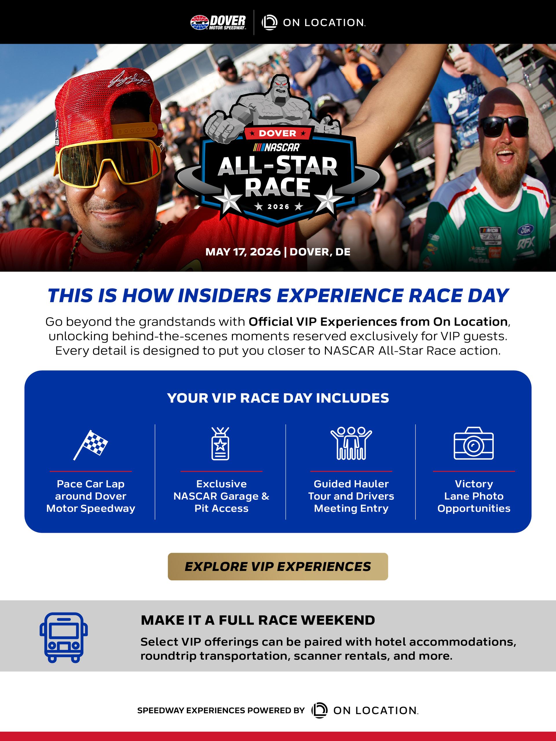 Go Beyond the Grandstands at the All-Star race!