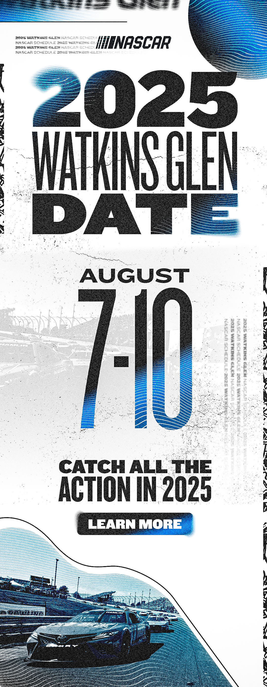 NASCAR RETURNS TO WATKINS GLEN IN 2025 AUG. 7-10 | Click to learn more.