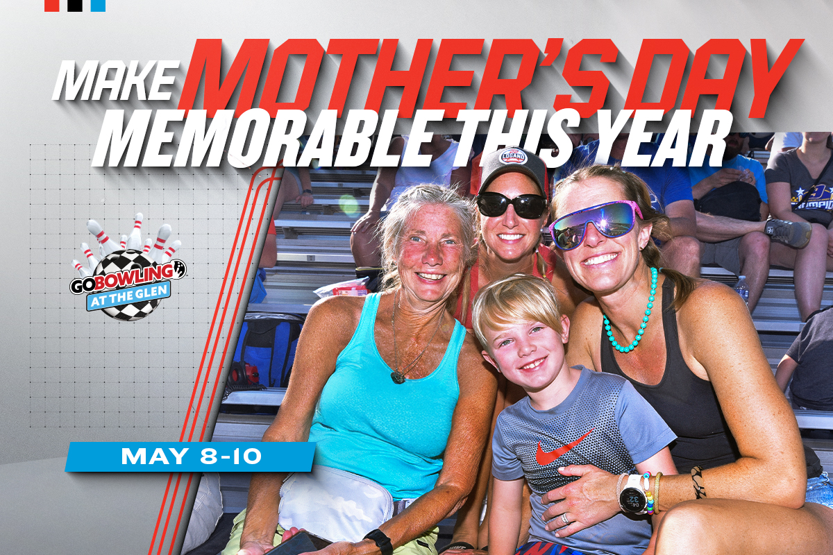 Make Mother's Day Memorable This Year | Go Bowling at The Glen | May 8-10