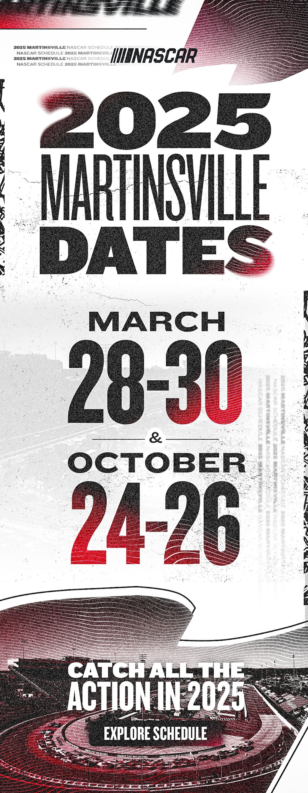 NASCAR RETURNS IN 2025 MAR. 28-30 AND OCT. 24-26 | Click to explore schedule.