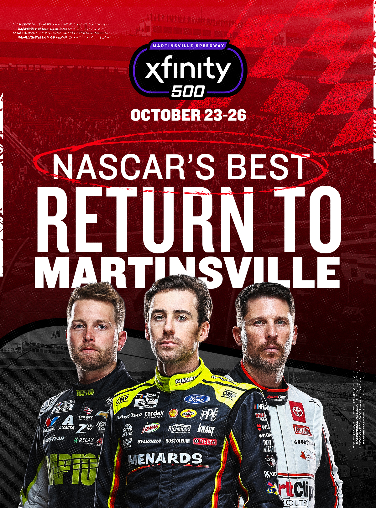 Xfinity 500 at Martinsville Speedway | October 23-26 | NASCAR's Best Return To Martinsville Xfinity 500 at Martinsville Speedway | October 23-26 | NASCAR's Best Return To Martinsville