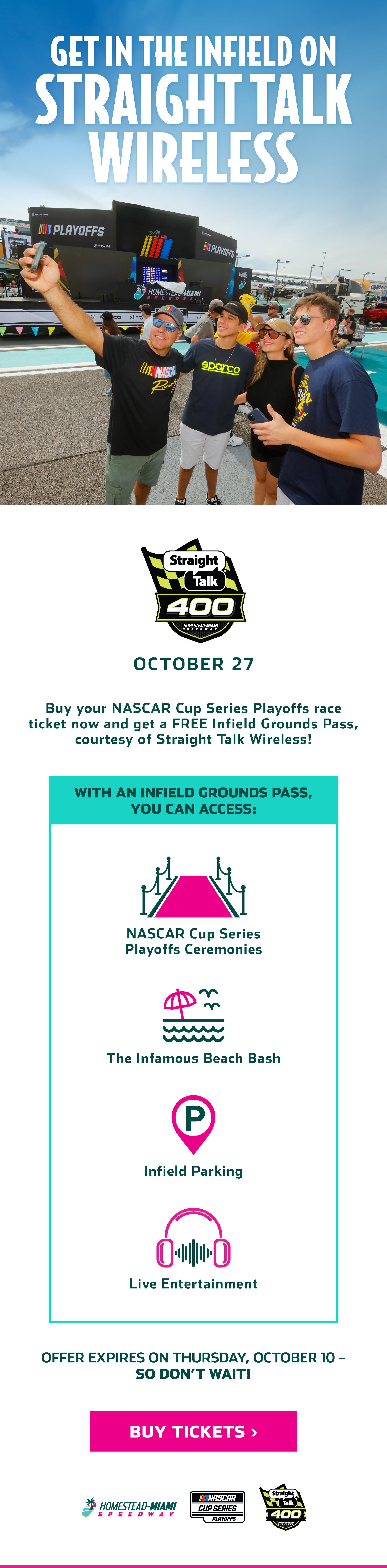 GET TICKETS TO NASCAR PLAYOFFS AT HOMESTEAD-MIAMI | GET AN INFIELD GROUNDS PASS ON STRAIGHT TALK WIRELESS