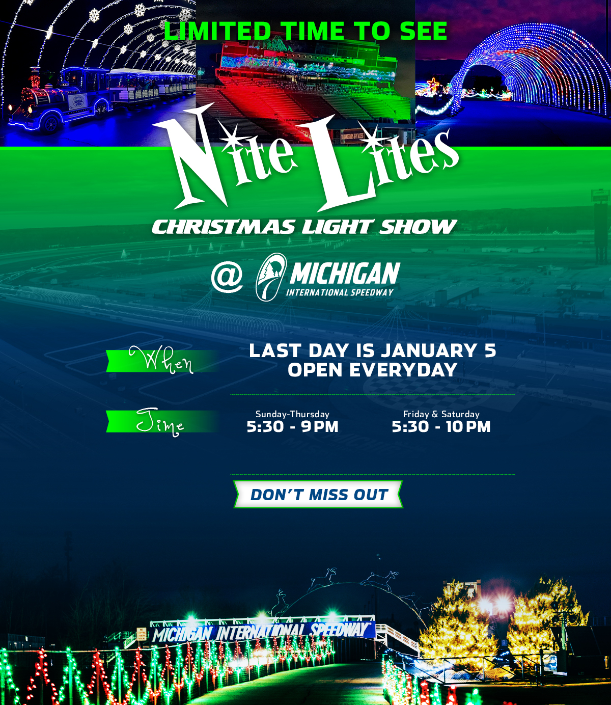 Limited time to see Nite Lites Christmas Light Show at Michigan International Speedway! Last day is January 5. Open everyday from 5:30 PM to 9:00 PM