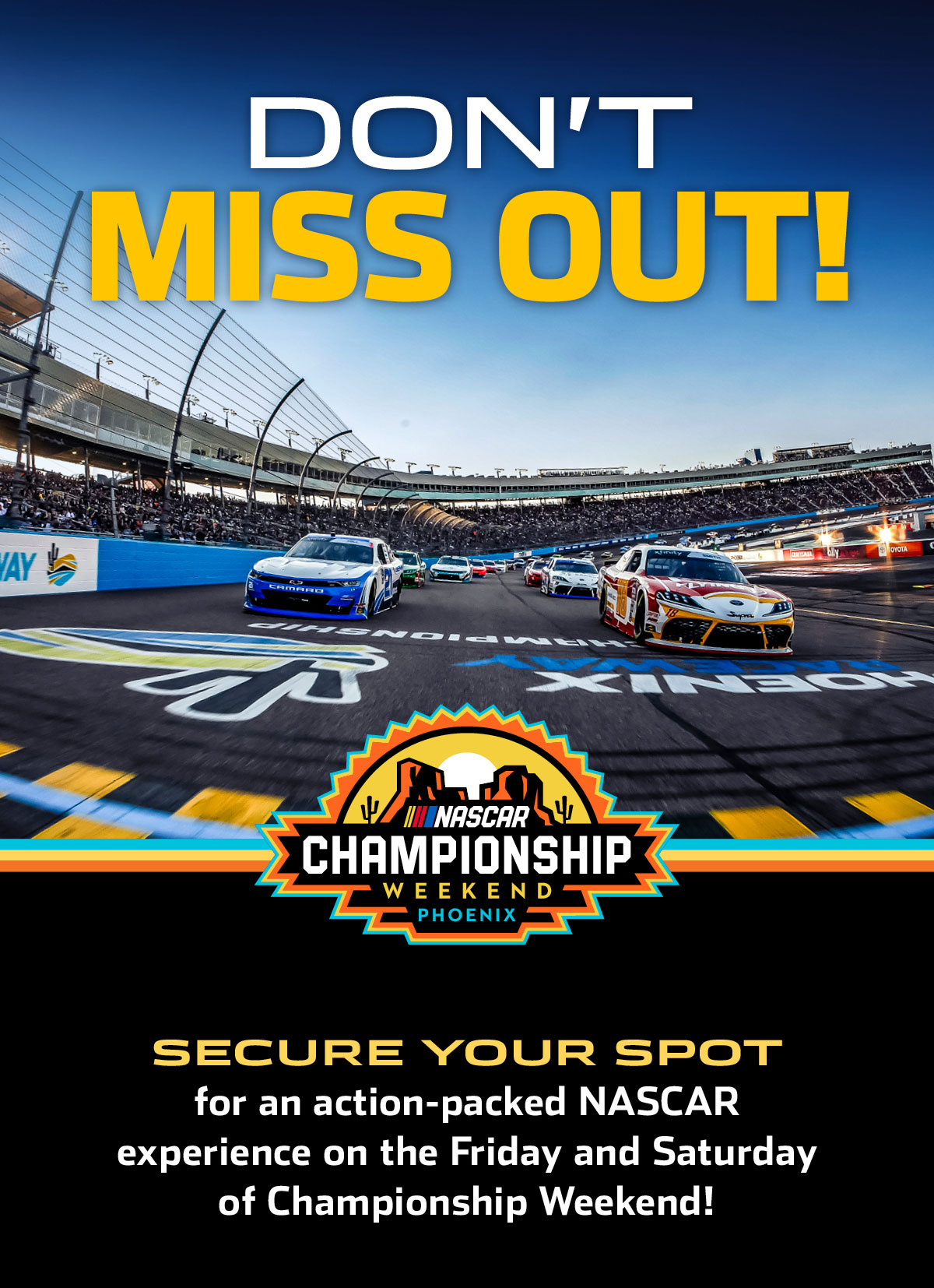 NASCAR CHAMPIONSHIP WEEKEND | DON'T MISS OUT! SECURE YOUR SPOT for an action-packed NASCAR experience on the Friday and Saturday of Championship Weekend!