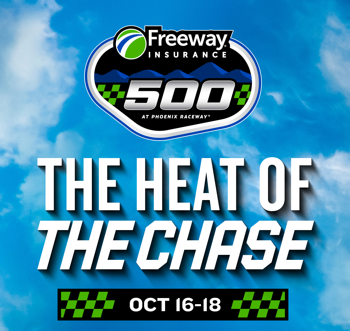 Freeway Insurance 500 | The Heat of The Chase | Oct. 15-18 